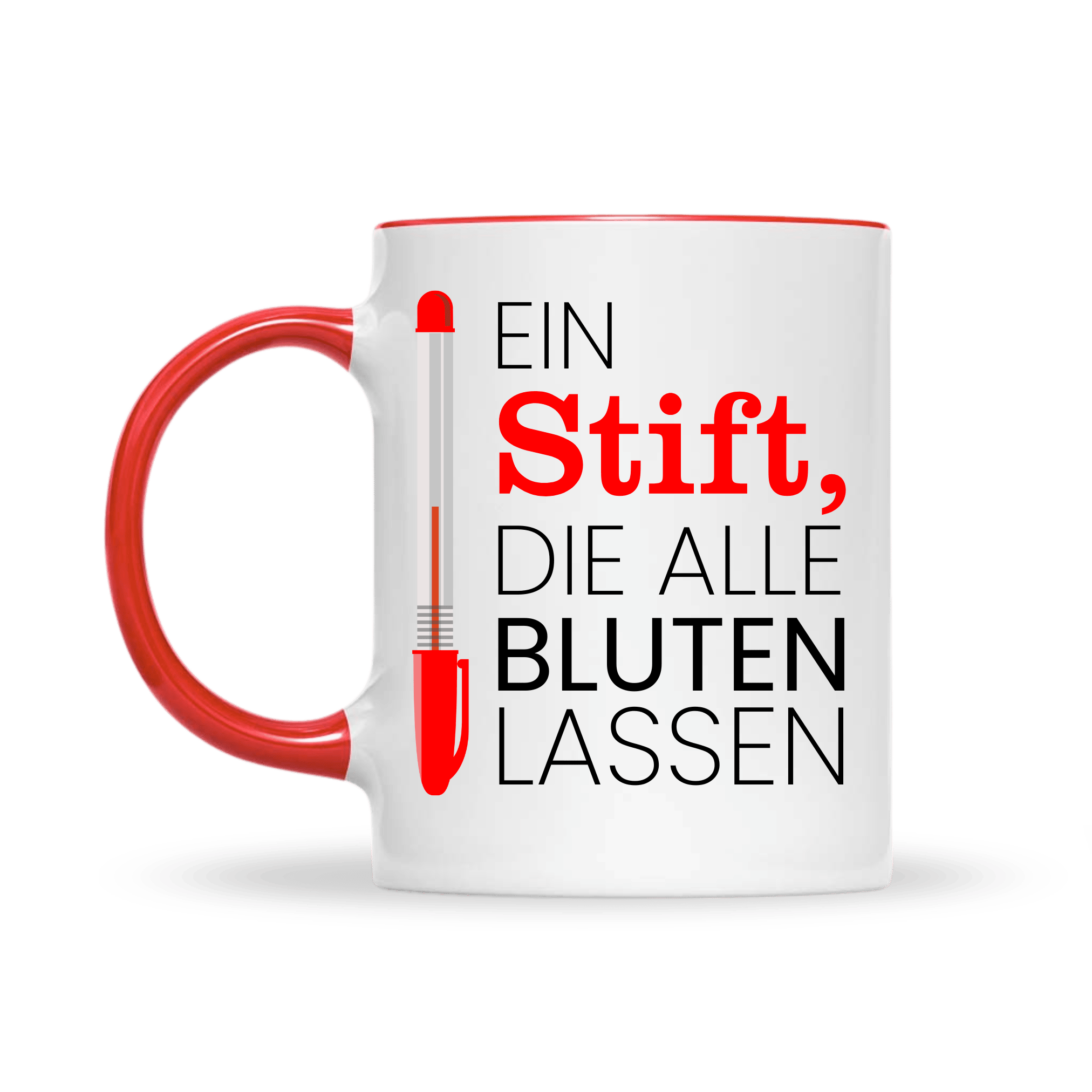 Weiße Tasse mit rotem Henkel und Rand, bedruckt mit einem roten Kuli und dem Spruch „Ein Stift, die alle bluten lassen“ – lustiges Geschenk für Lehrer.