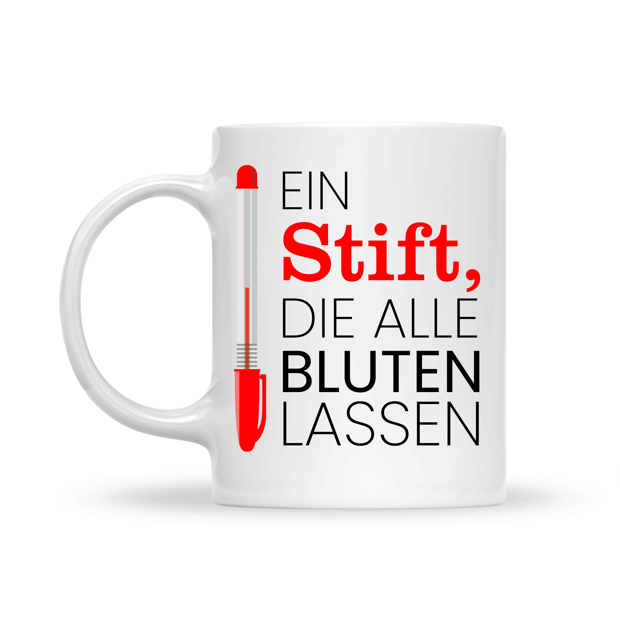 Weiße Keramiktasse mit rotem Kugelschreiber und dem witzigen Spruch „Ein Stift, die alle bluten lassen“ – perfektes Lehrergeschenk.