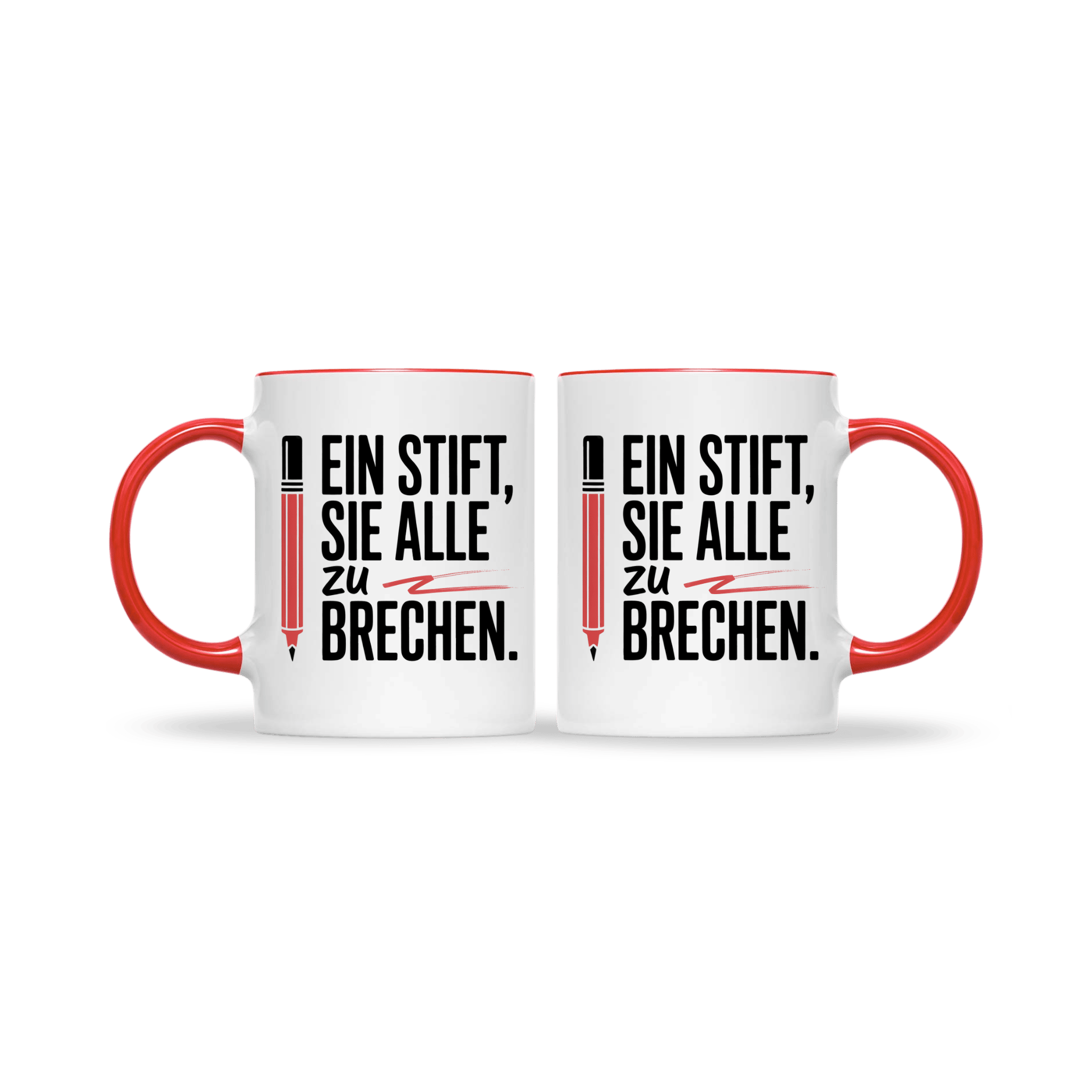 Tasse mit rotem Henkel und dem Spruch „Ein Stift, sie alle zu brechen“ – originelles Lehrergeschenk mit humorvollem Motiv.