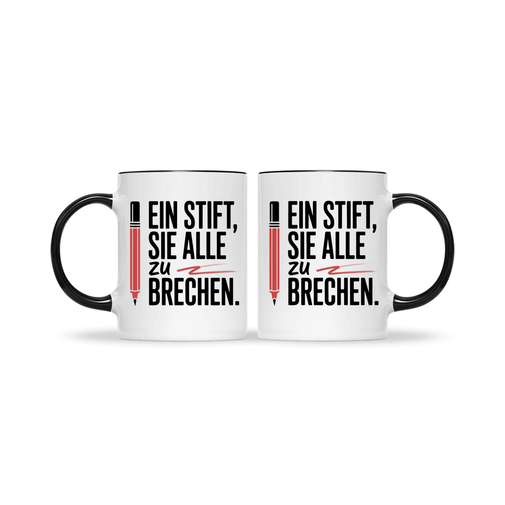 Lustige Lehrertasse mit schwarzem Henkel und Rand, Aufdruck „Ein Stift, sie alle zu brechen“ – ideales Geschenk für Lehrer mit Humor.